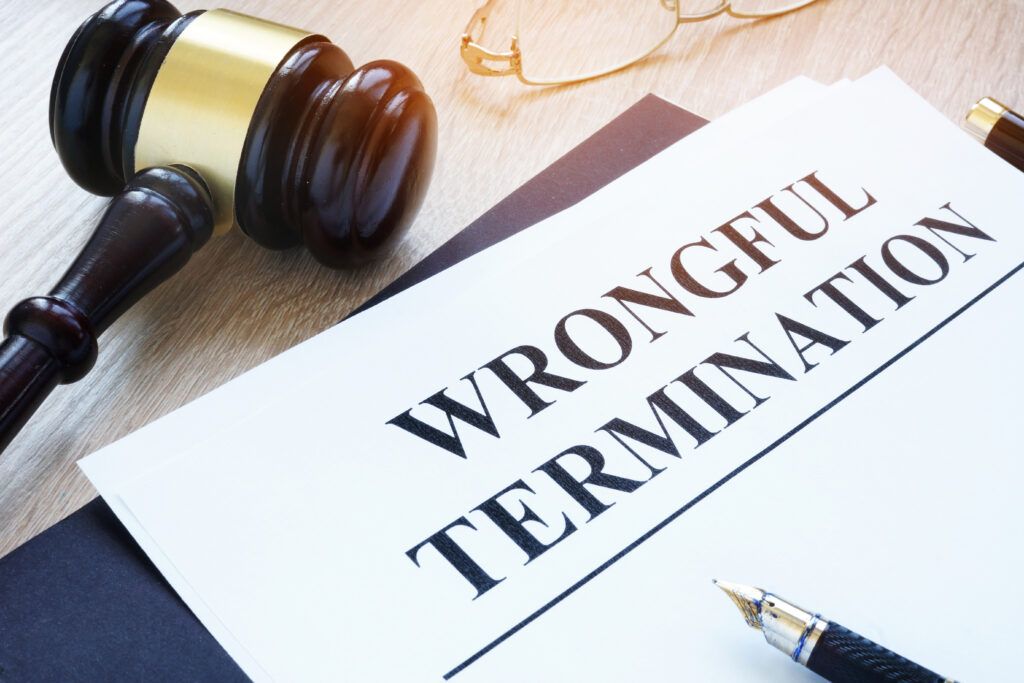 What to Do If You’ve Been Wrongfully Terminated